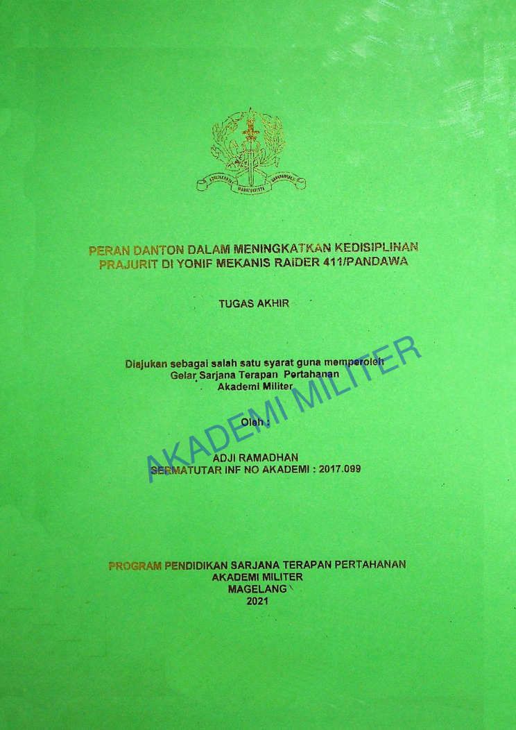 PERAN DANTON DALAM MENINGKATKAN KEDISIPLINAN PRAJURIT DI YONIF MEKANIS RAIDER 411/PANDAWA